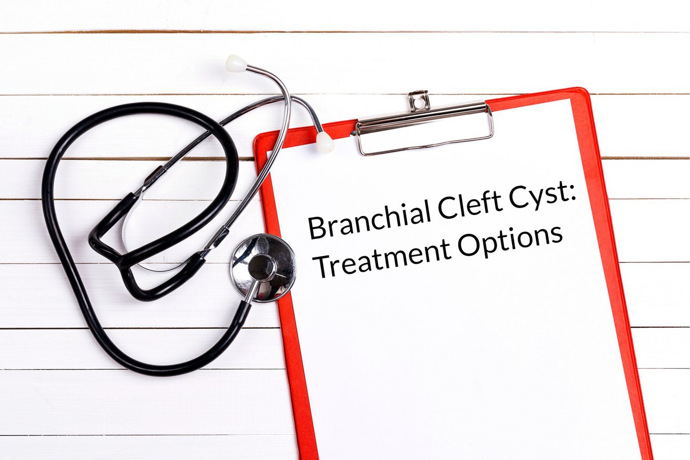 Branchial Cleft Cyst Treatment options Houston, Texas