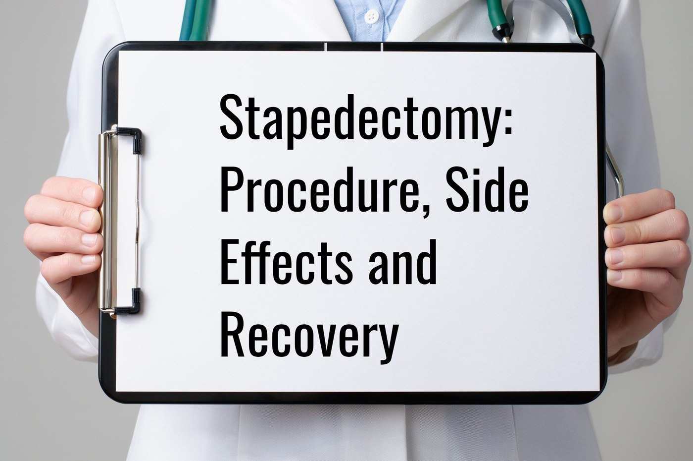 Stapedectomy procedure side effects and recovery houston ent